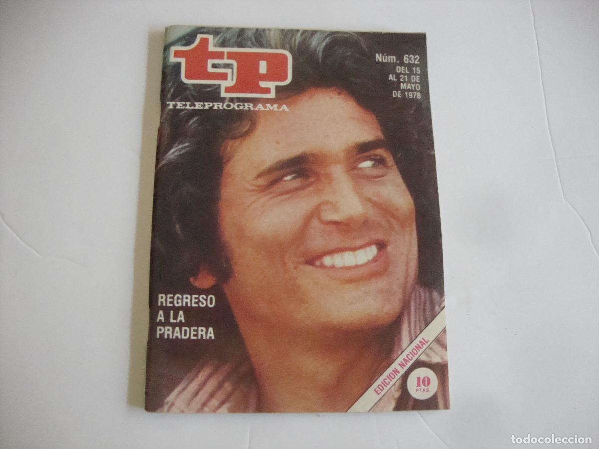 Coleccionismo de Revista Teleprograma: REVISTA TELEPROGRAMA TP N&ordm; 632 REGRESO A LA PRADERA