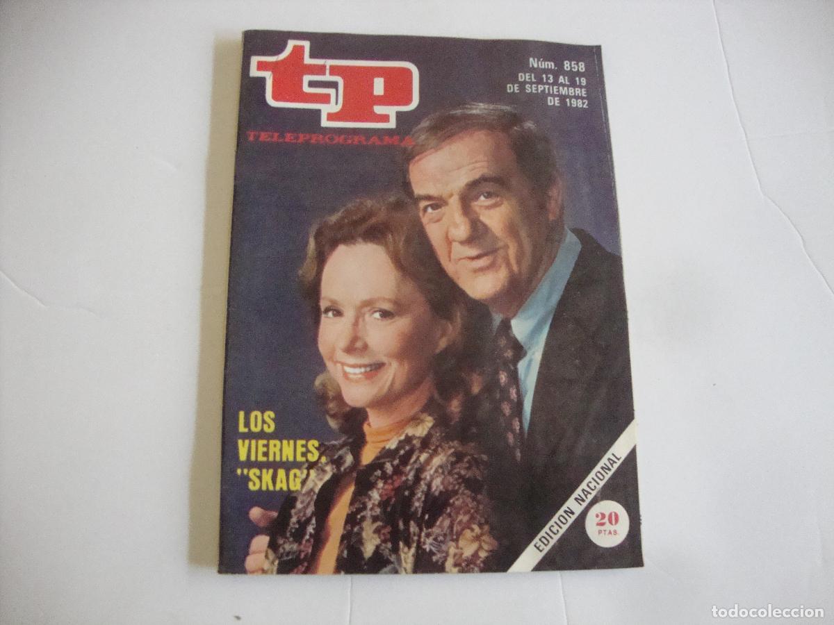 Coleccionismo de revista Teleprograma: REVISTA TELEPROGRAMA TP N&ordm; 858 LOS VIERNES SKAG - Foto 1