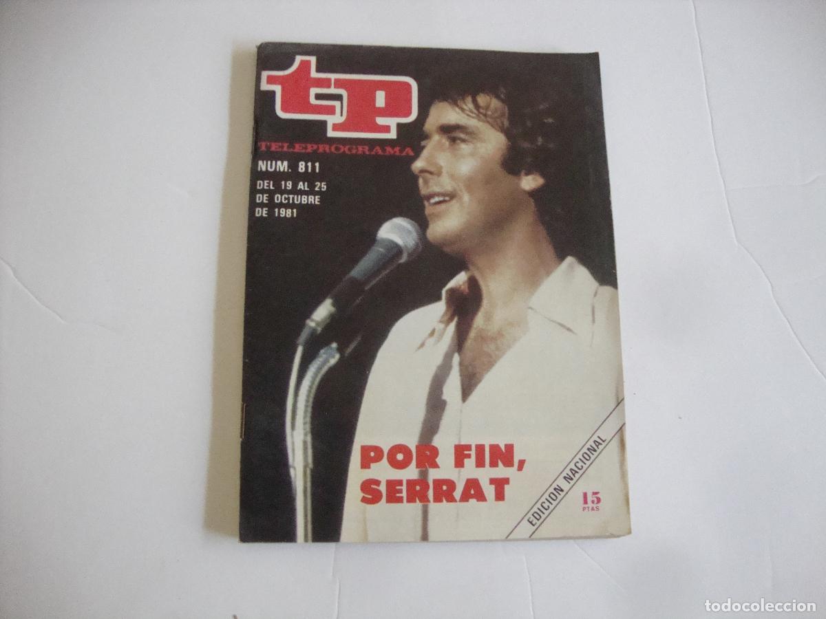 Coleccionismo de Revista Teleprograma: REVISTA TELEPROGRAMA TP N&ordm; 811 POR FIN SERRAT