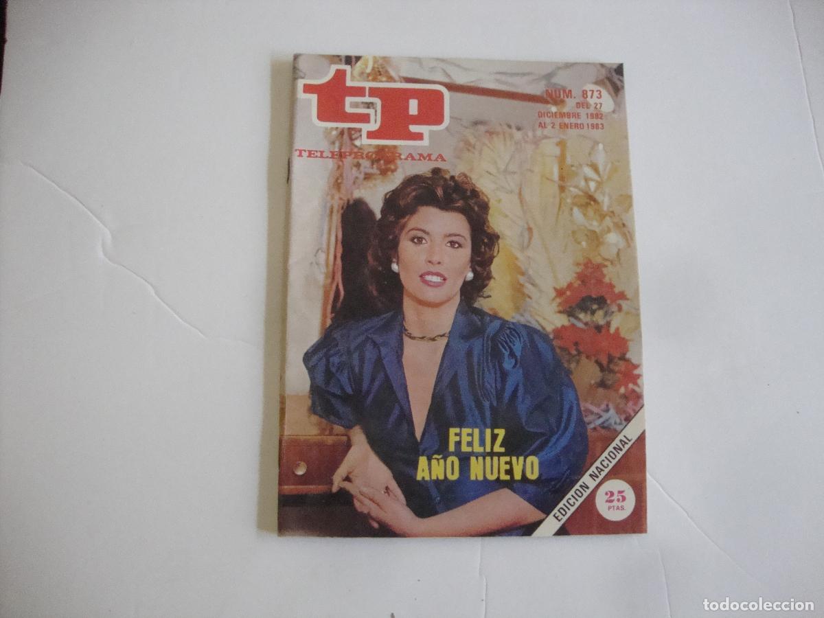 Collectionnisme de Magazine Teleprograma: REVISTA TELEPROGRAMA TP N&ordm; 873 FELIZ A&Ntilde;O NUEVO