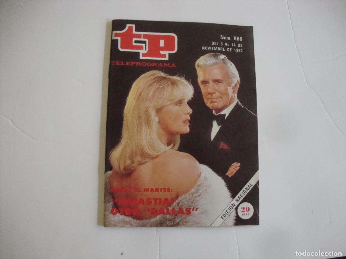 Coleccionismo de Revista Teleprograma: REVISTA TELEPROGRAMA TP N&ordm; 866 DESDE EL MARTES DINASTIA OTRO DALLAS