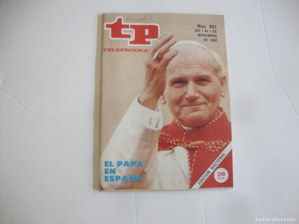 Coleccionismo de revista Teleprograma: REVISTA TELEPROGRAMA TP N&ordm; 865 EL PAPA EN ESPA&Ntilde;A - Foto 1
