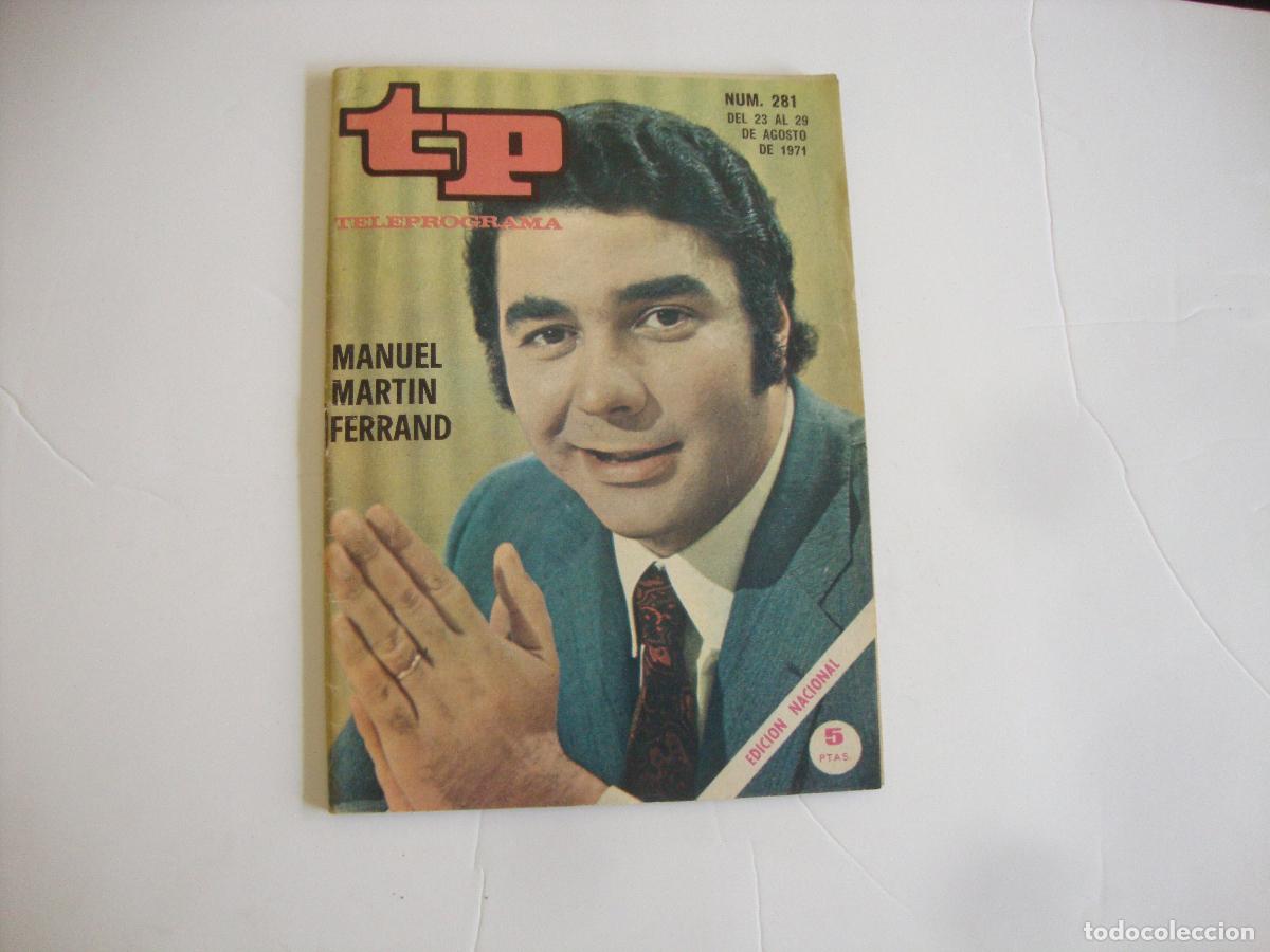 Coleccionismo de revista Teleprograma: REVISTA TELEPROGRAMA TP N&ordm; 281 MANUEL MARTIN FERRAND - Foto 1