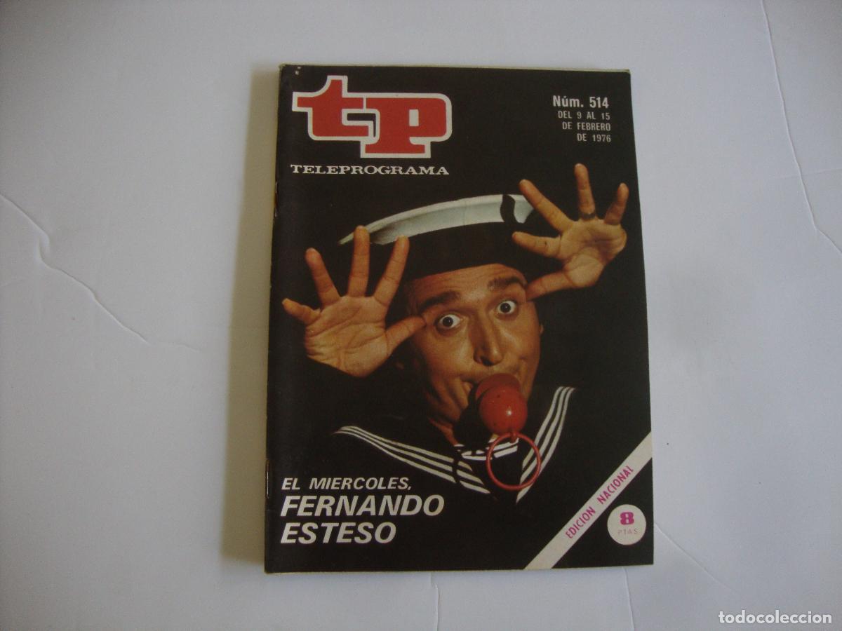 Coleccionismo de Revista Teleprograma: REVISTA TELEPROGRAMA TP N&ordm; 514 EL MIERCOLES FERNANDO ESTESO