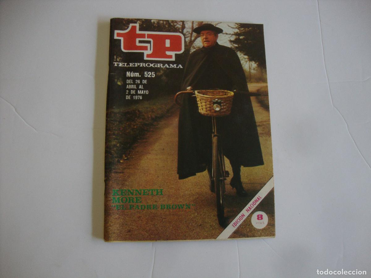 Coleccionismo de Revista Teleprograma: REVISTA TELEPROGRAMA TP N&ordm; 525 KENNETH MORE EL PADRE BROWN