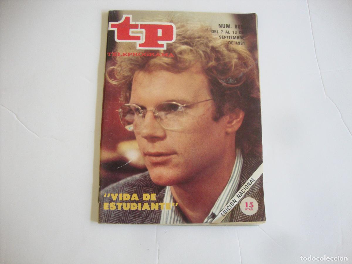 Coleccionismo de Revista Teleprograma: REVISTA TELEPROGRAMA TP N&ordm; 805 VIDA DE ESTUDIANTE