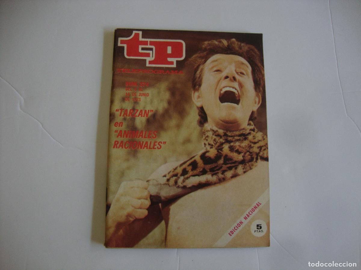 Coleccionismo de Revista Teleprograma: REVISTA TELEPROGRAMA TP N&ordm; 374 TARZAN EN ANIMALES RACIONALES