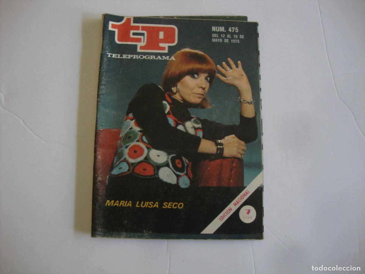 Collection Magazine Teleprograma: REVISTA TELEPROGRAMA TP N&ordm; 475 MARIA LUISA SECO