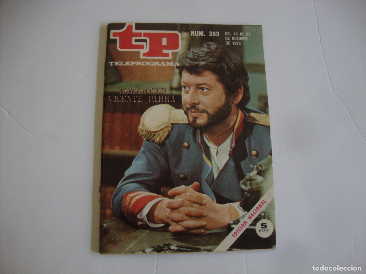 Coleccionismo de Revista Teleprograma: REVISTA TELEPROGRAMA TP N&ordm; 393 ROMANTICO VICENTE PARRA