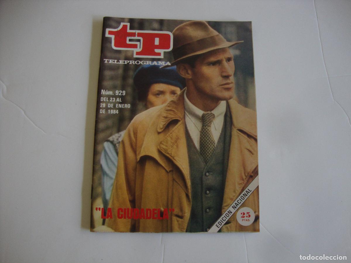 Coleccionismo de Revista Teleprograma: REVISTA TELEPROGRAMA TP N&ordm; 929 LA CIUDADELA