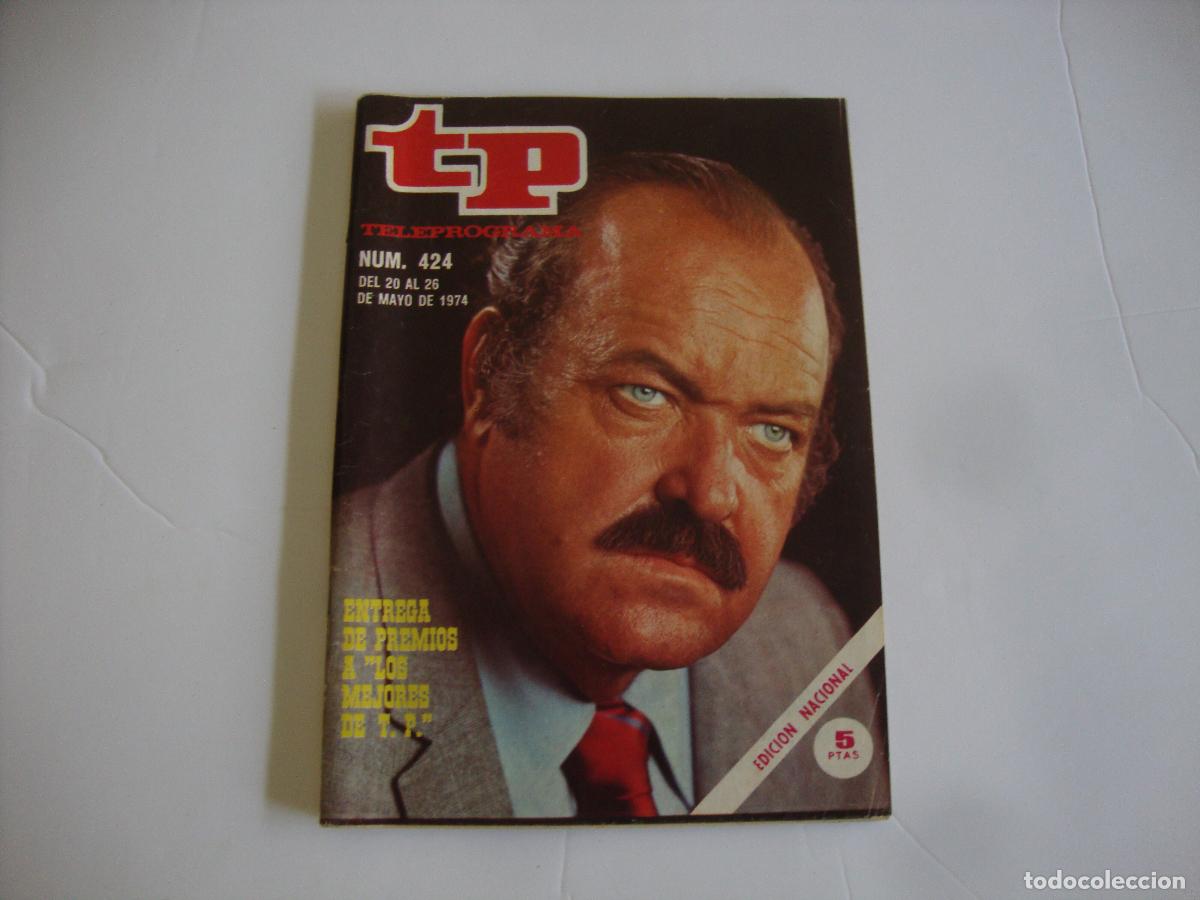 Coleccionismo de Revista Teleprograma: REVISTA TELEPROGRAMA TP N&ordm; 424 ENTREGA DE PREMIOS A LOS MEJORES TP