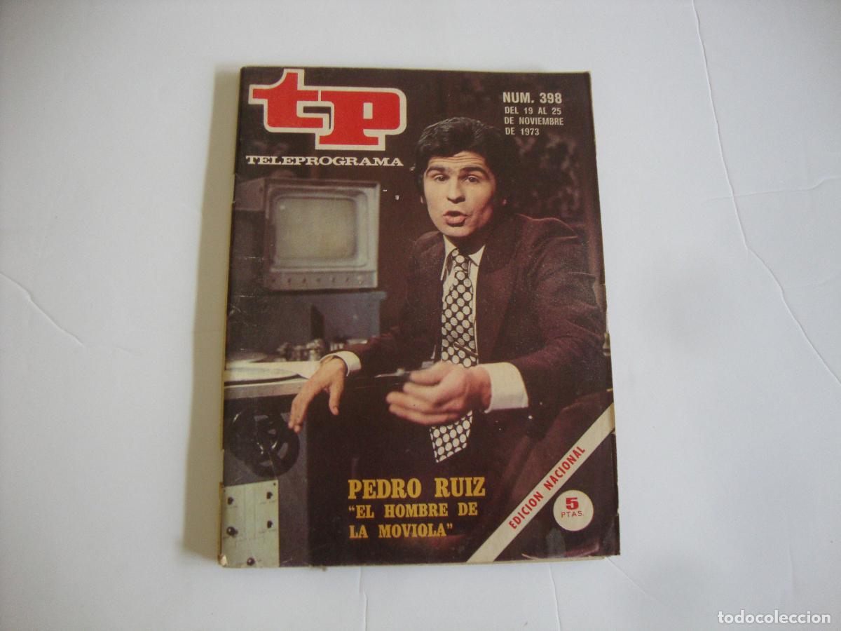 Coleccionismo de Revista Teleprograma: REVISTA TELEPROGRAMA TP N&ordm; 398 PEDRO RUIZ EL HOMBRE DE LA MOVIOLA