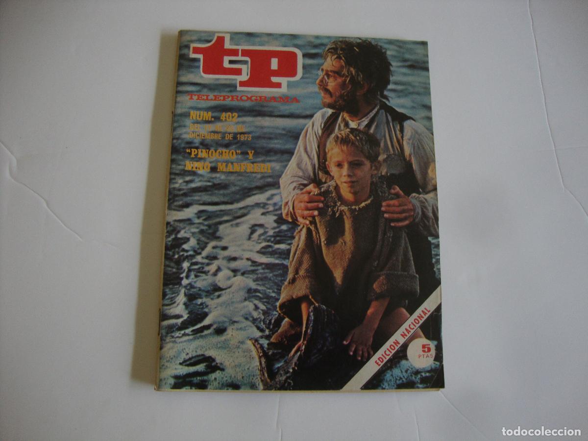 Coleccionismo de Revista Teleprograma: REVISTA TELEPROGRAMA TP N&ordm; 402 PINOCHO Y NINO MANFREDI