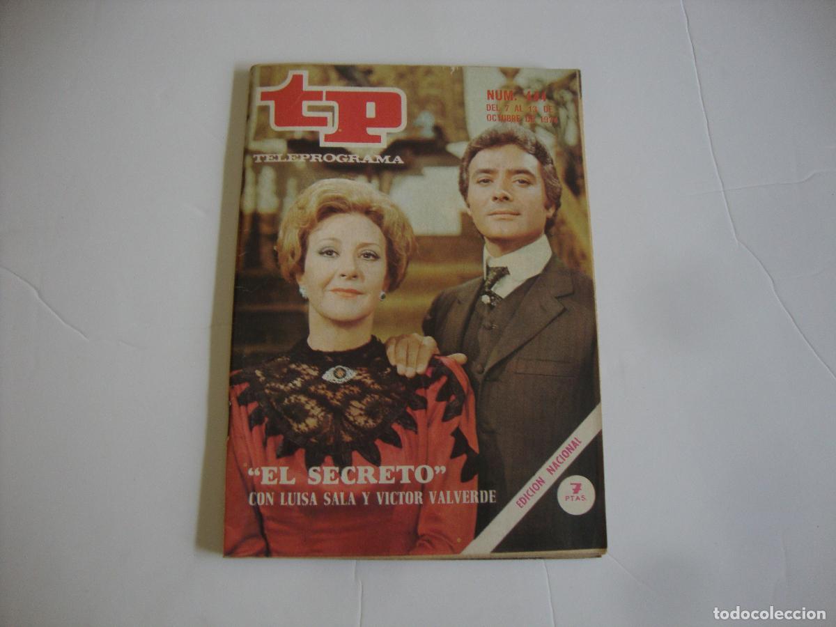 Coleccionismo de Revista Teleprograma: REVISTA TELEPROGRAMA TP N&ordm; 444 EL SECRETO CON LUISA SALA Y VICTOR VALVERDE