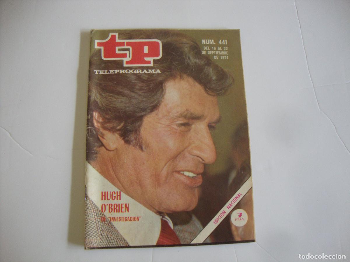 Coleccionismo de Revista Teleprograma: REVISTA TELEPROGRAMA TP N&ordm; 441 HUGH O'BRIEN EN INVESTIGACION
