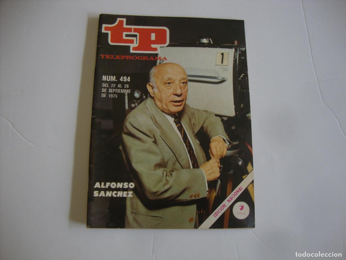 Coleccionismo de revista Teleprograma: REVISTA TELEPROGRAMA TP N&ordm; 494 ALFONSO SANCHEZ - Foto 1