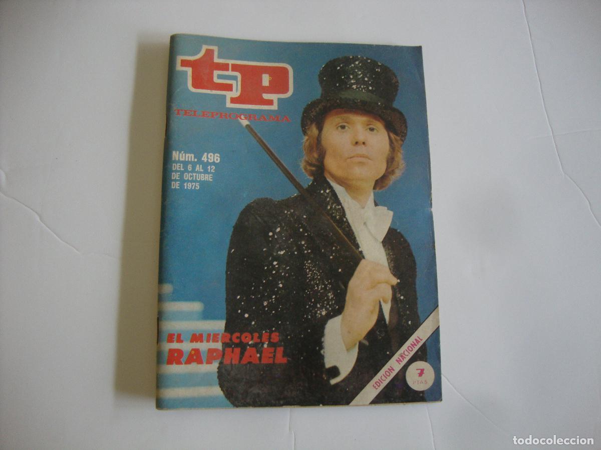 Coleccionismo de revista Teleprograma: REVISTA TELEPROGRAMA TP N&ordm; 496 EL MIERCOLES RAPHAEL - Foto 1