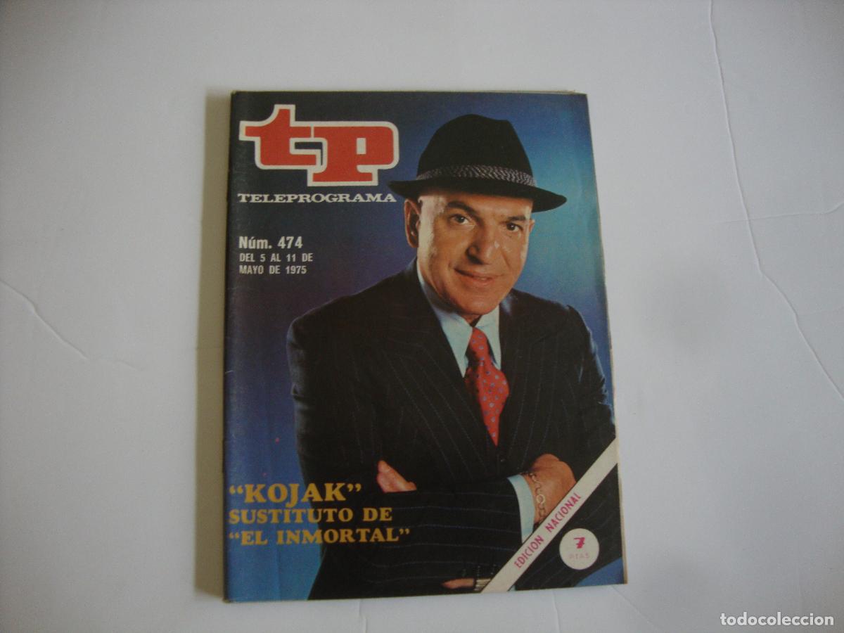 Coleccionismo de Revista Teleprograma: REVISTA TELEPROGRAMA TP N&ordm; 474 KOJAK SUSTITUTO DE EL INMORTAL
