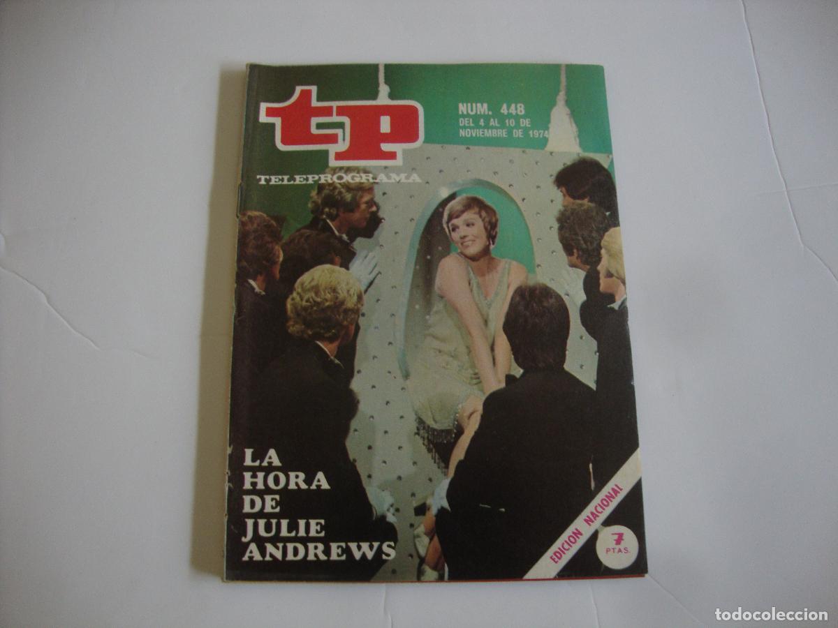 Coleccionismo de Revista Teleprograma: REVISTA TELEPROGRAMA TP N&ordm; 448 LA HORA DE JULIE ANDREWS