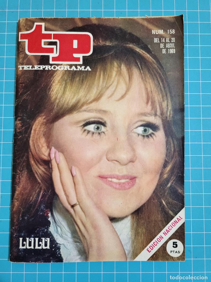 Coleccionismo de Revista Teleprograma: TP. Teleprograma, N.&ordm; 158. Lul&uacute;. 1969