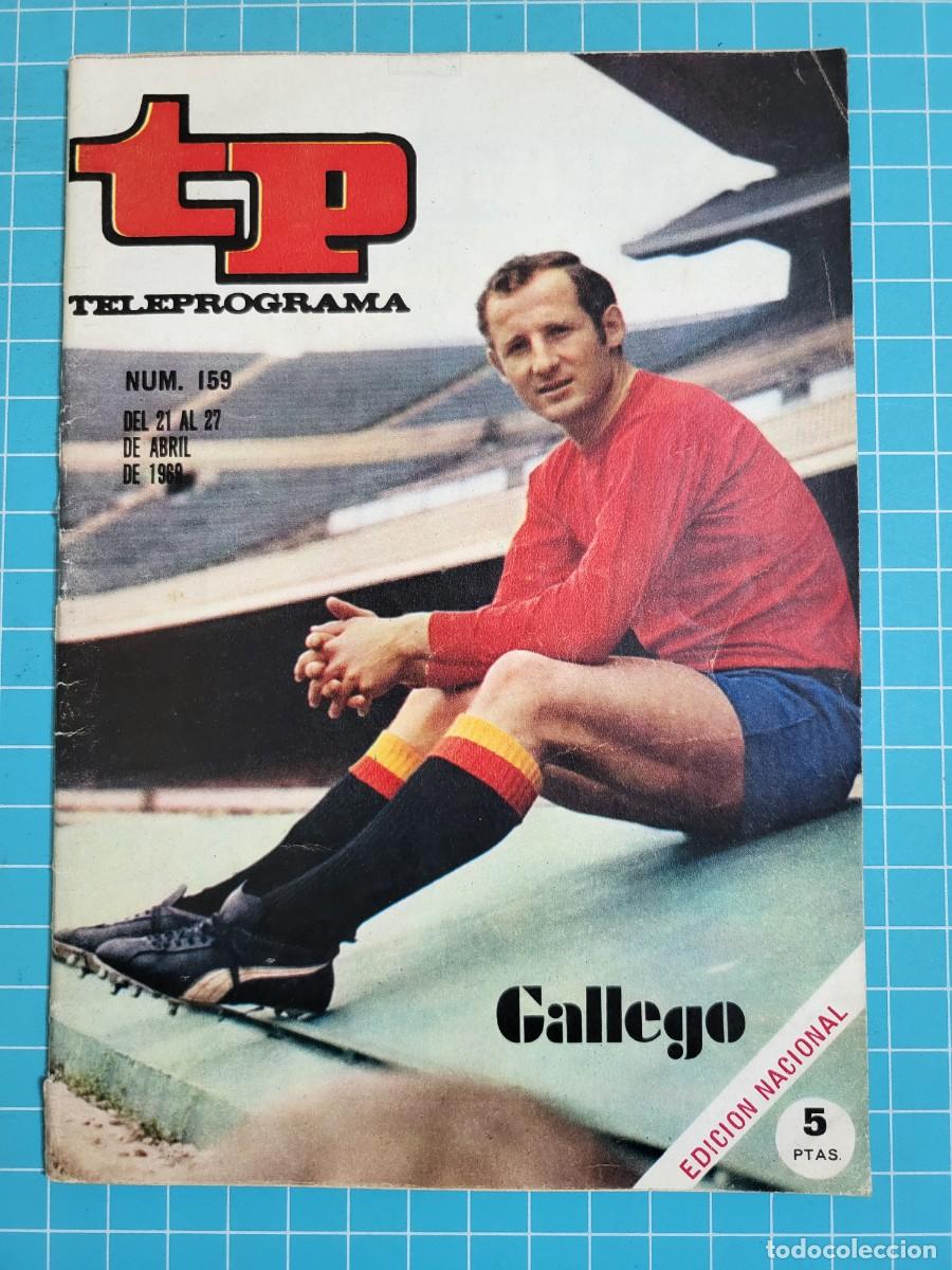 Coleccionismo de revista Teleprograma: TP. Teleprograma, N.&ordm; 159. Gallego. 1969. 2 Bolsa 1 - Foto 1