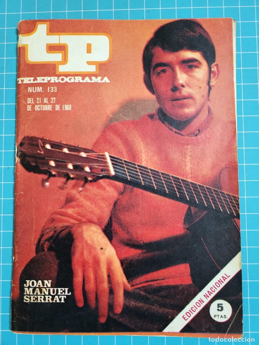 Coleccionismo de Revista Teleprograma: TP. Teleprograma, N.&ordm; 133. Joan Manuel Serrat. 1968
