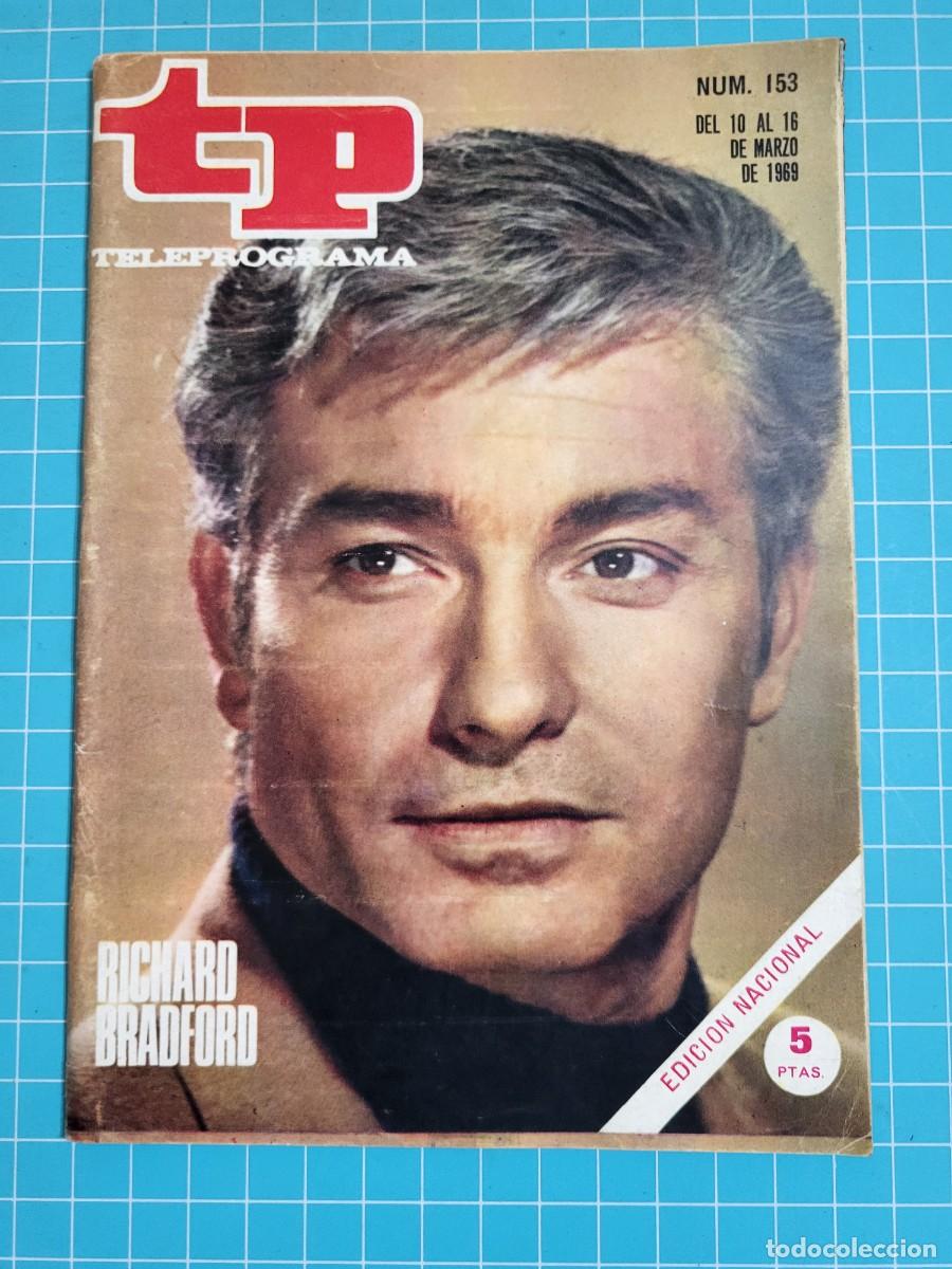 Coleccionismo de Revista Teleprograma: TP. Teleprograma, N.&ordm; 153. Richard Bradford. 1969