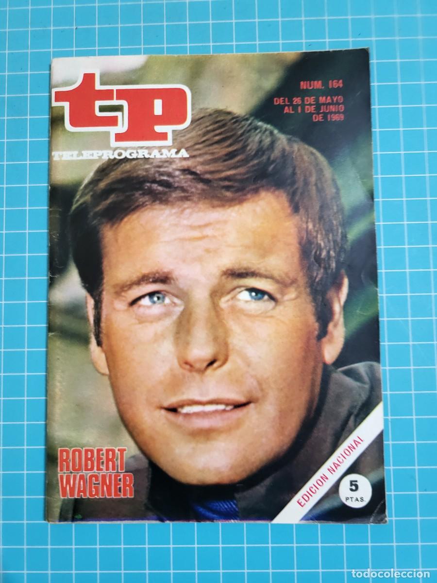 Coleccionismo de revista Teleprograma: TP. Teleprograma, N.&ordm; 164. Robert Wagner. 1969. 2 Bolsa 1 - Foto 1