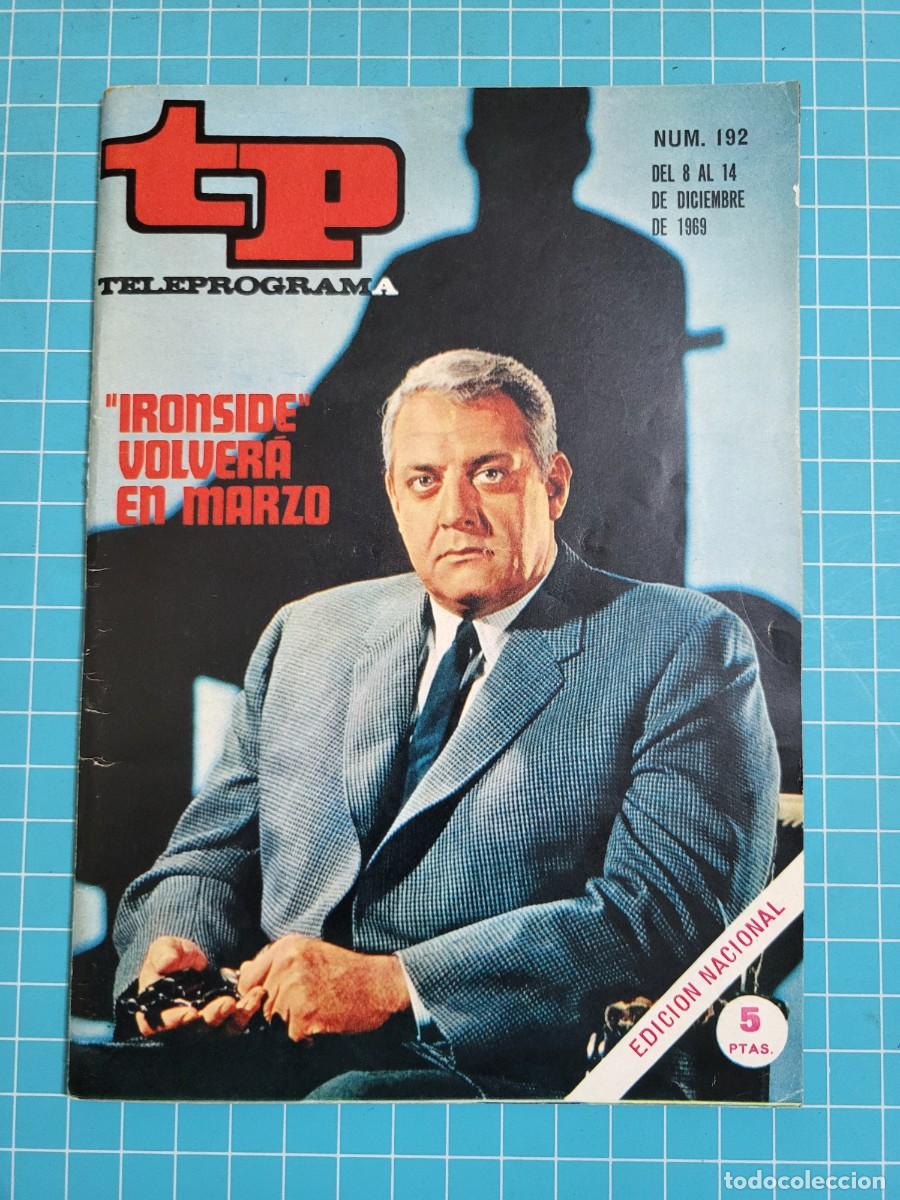 Coleccionismo de Revista Teleprograma: TP. Teleprograma, N.&ordm; 192. &rdquo;Ironside&rdquo; volver&aacute; en Marzo. 1969. 2 Bolsa 1