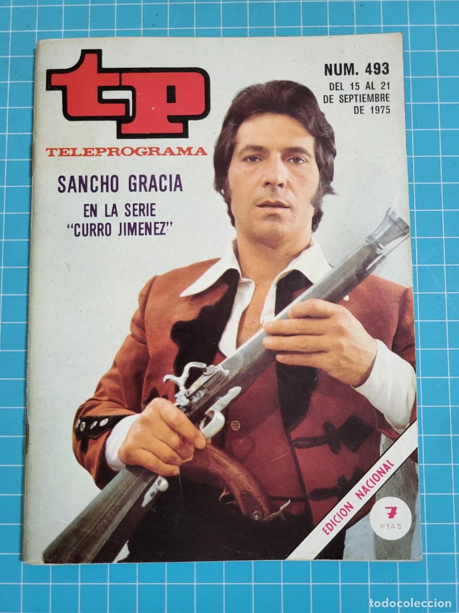 Coleccionismo de Revista Teleprograma: TP. Teleprograma, N.&ordm; 493. Sancho Gracia en la serie &rdquo;Curro Jim&eacute;nez&rdquo;. 1975. 2 Bolsa 1