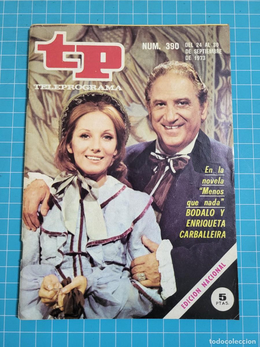 Coleccionismo de Revista Teleprograma: TP. Teleprograma, N.&ordm; 390. B&oacute;dalo y Enriqueta Carballeira. 1973. 2 Bolsa 1