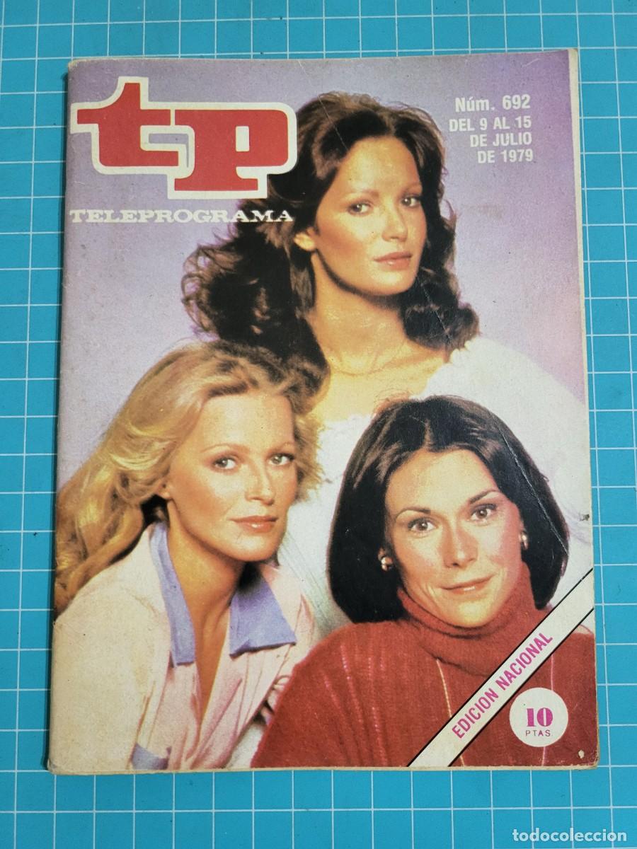 Coleccionismo de Revista Teleprograma: TP. Teleprograma, N.&ordm; 692. &rdquo;&Aacute;ngeles&rdquo; para todo el verano. 1979. 2 Bolsa 1