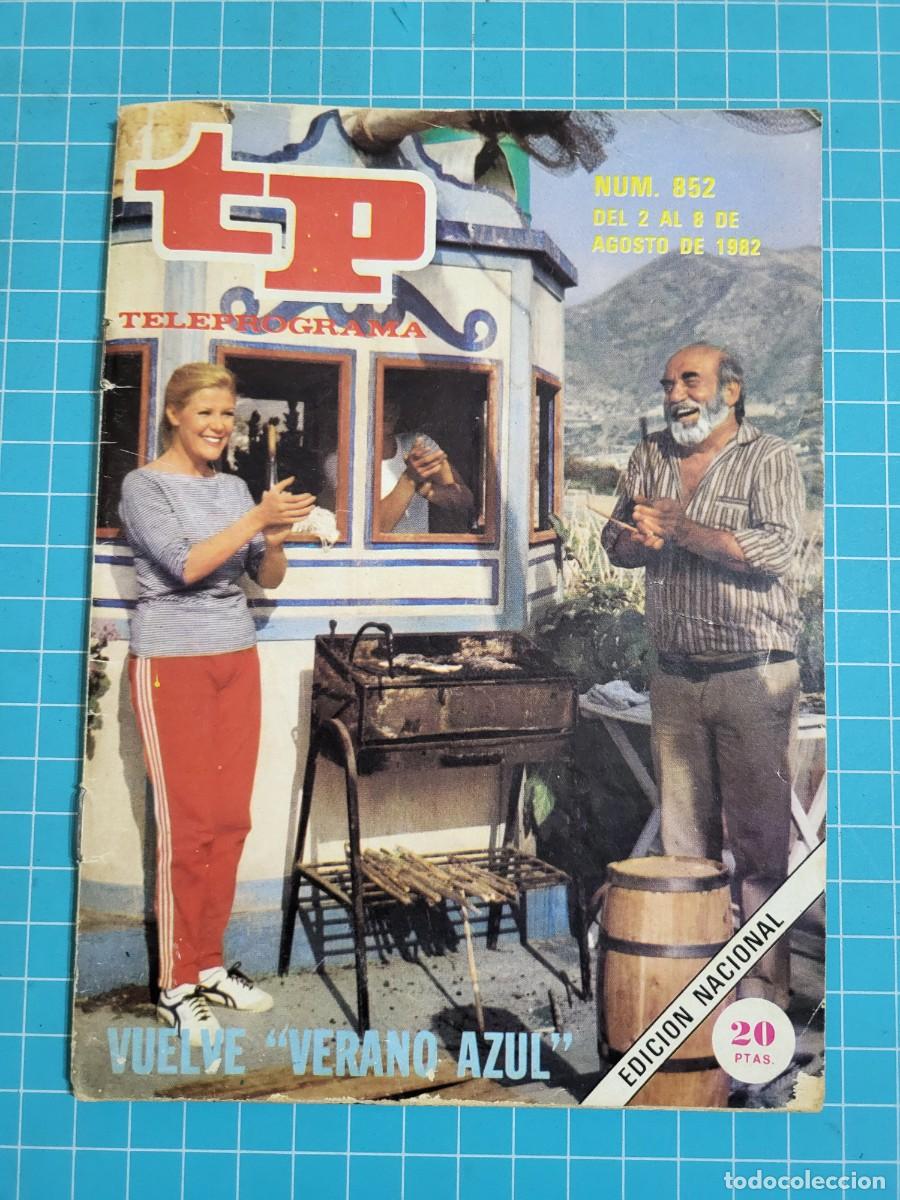 Coleccionismo de Revista Teleprograma: TP. Teleprograma, N.&ordm; 852. Vuelve &rdquo;verano azul&rdquo;. 1982. 2 Bolsa 1