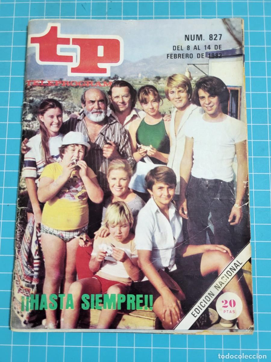 Coleccionismo de revista Teleprograma: TP. Teleprograma, N.&ordm; 827. &iexcl;&iexcl;Hasta siempre!!. 1982. 2 Bolsa 1 - Foto 1