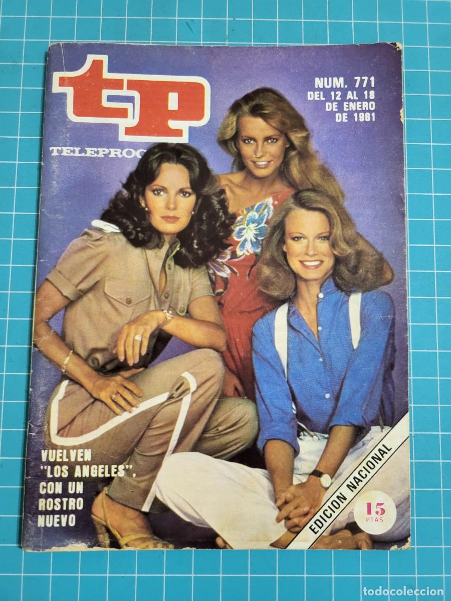 Coleccionismo de Revista Teleprograma: TP. Teleprograma, N.&ordm; 771. Vuelven &rdquo;los &aacute;ngeles&rdquo;, con un rostro nuevo. 1981. 2 Bolsa 1