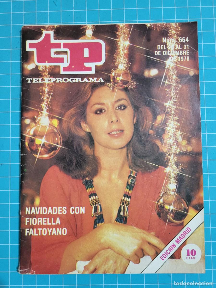 Collezionismo di Rivista Teleprograma: TP. Teleprograma, N.&ordm; 664. Navidades con Fiorella Faltoyano. 1978. 2 Bolsa 2