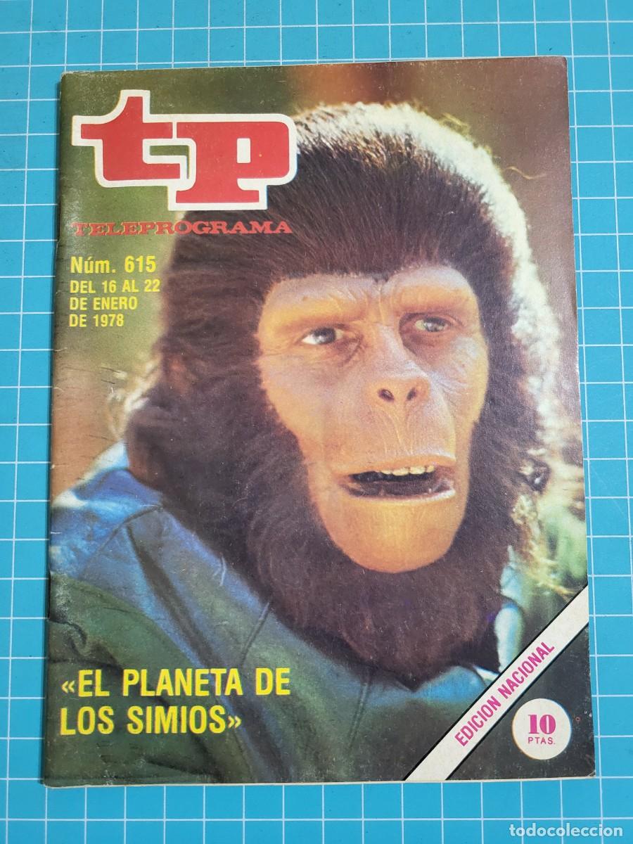 Coleccionismo de revista Teleprograma: TP. Teleprograma, N.&ordm; 615. &rdquo;El planeta de los simios&rdquo;. 1978. 2 Bolsa 2 - Foto 1