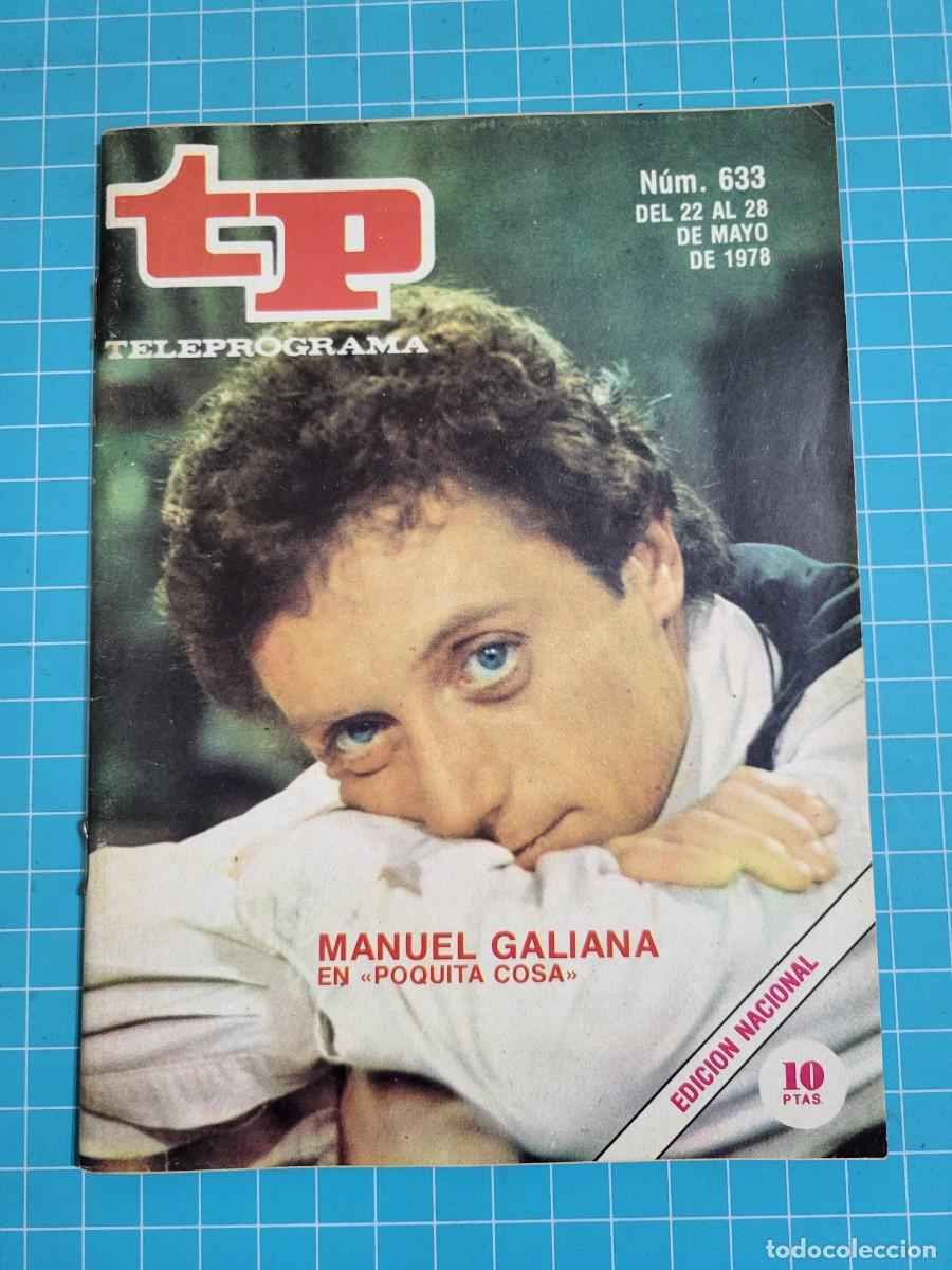 Coleccionismo de Revista Teleprograma: TP. Teleprograma, N.&ordm; 633 Manuel Galiana en &rdquo;poquita cosa&rdquo;. 1978. 2 Bolsa 2