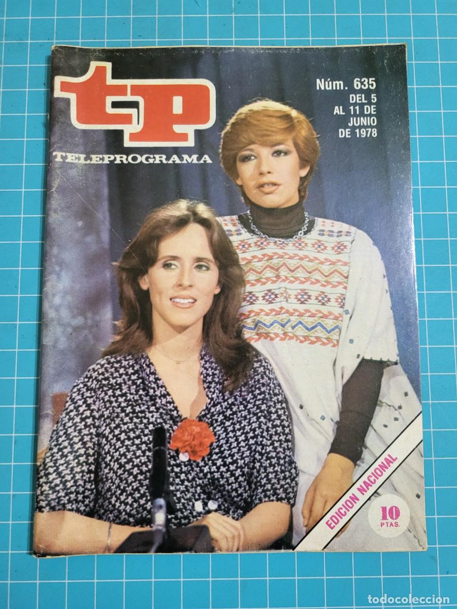 Coleccionismo de Revista Teleprograma: TP. Teleprograma, N.&ordm; 635. Isabel y Mercedes, dos por dos. 1978. 2 Bolsa 2