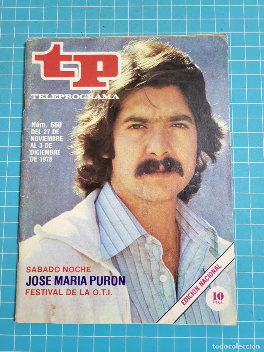 Coleccionismo de Revista Teleprograma: TP. Teleprograma, N.&ordm; 660. Jos&eacute; Mar&iacute;a Puron, festival de la O.T.I. 2 Bolsa 2