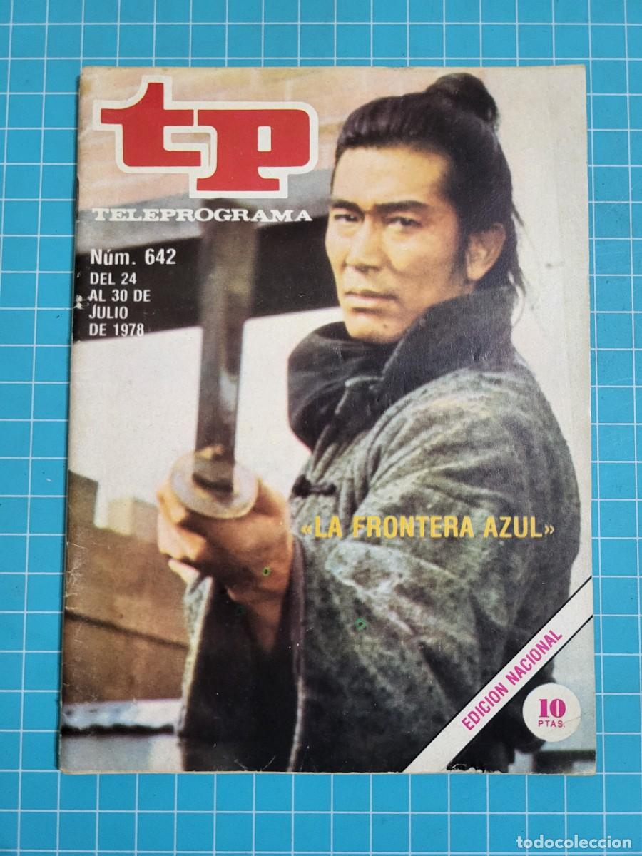 Coleccionismo de Revista Teleprograma: TP. Teleprograma, N.&ordm; 642. &rdquo;La frontera azul&rdquo;. 2 Bolsa 2