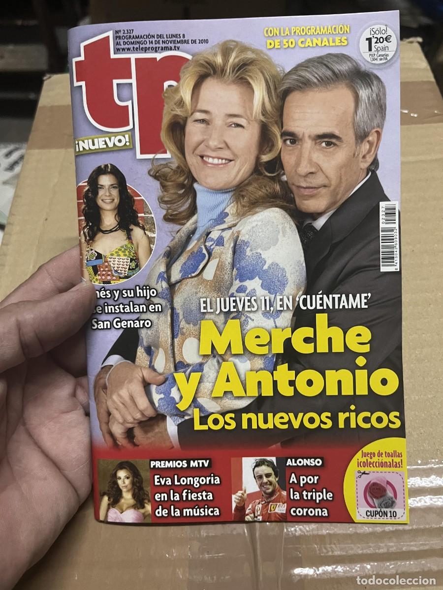 Coleccionismo de Revista Teleprograma: REVISTA TP TELEPROGRAMA # 2327 NOVIEMBRE 2010 CUENTAME MERCHE ANTONIO FERNANDO ALONSO EVA LONGORIA
