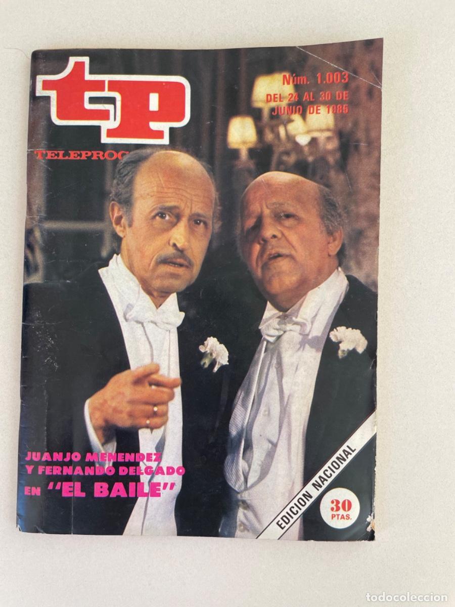 Coleccionismo de Revista Teleprograma: TP TELEPROGRAMA N&ordm; 1003 JUNIO 1985 *JYANJO MEN&Eacute;NDEZ Y FERNANDO DELGADO*
