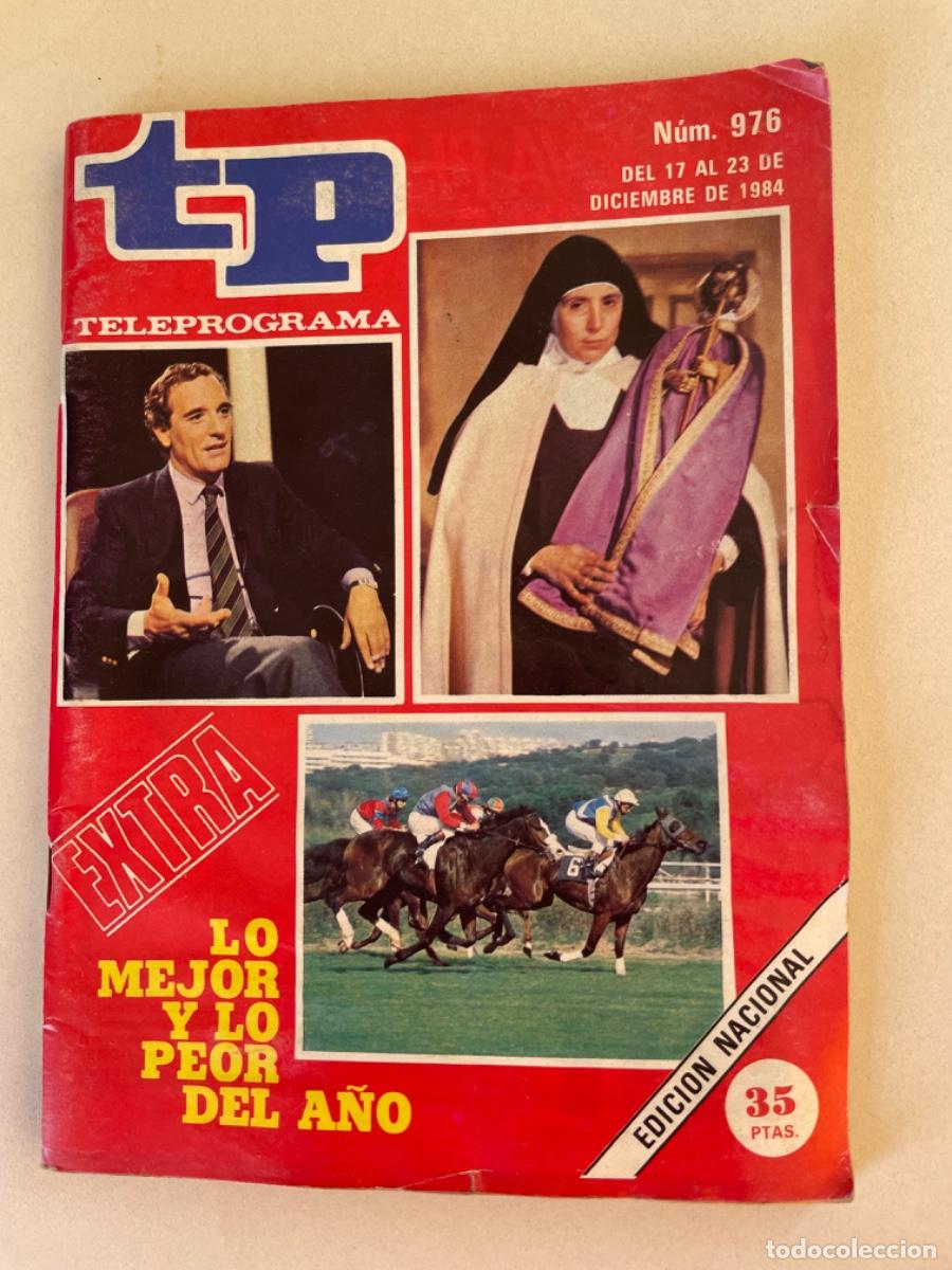 Coleccionismo de Revista Teleprograma: TP TELEPROGRAMA N&ordm; 976 DICIEMBRE 1984 *LO MEJOR Y LO PEOR DEL A&Ntilde;O*