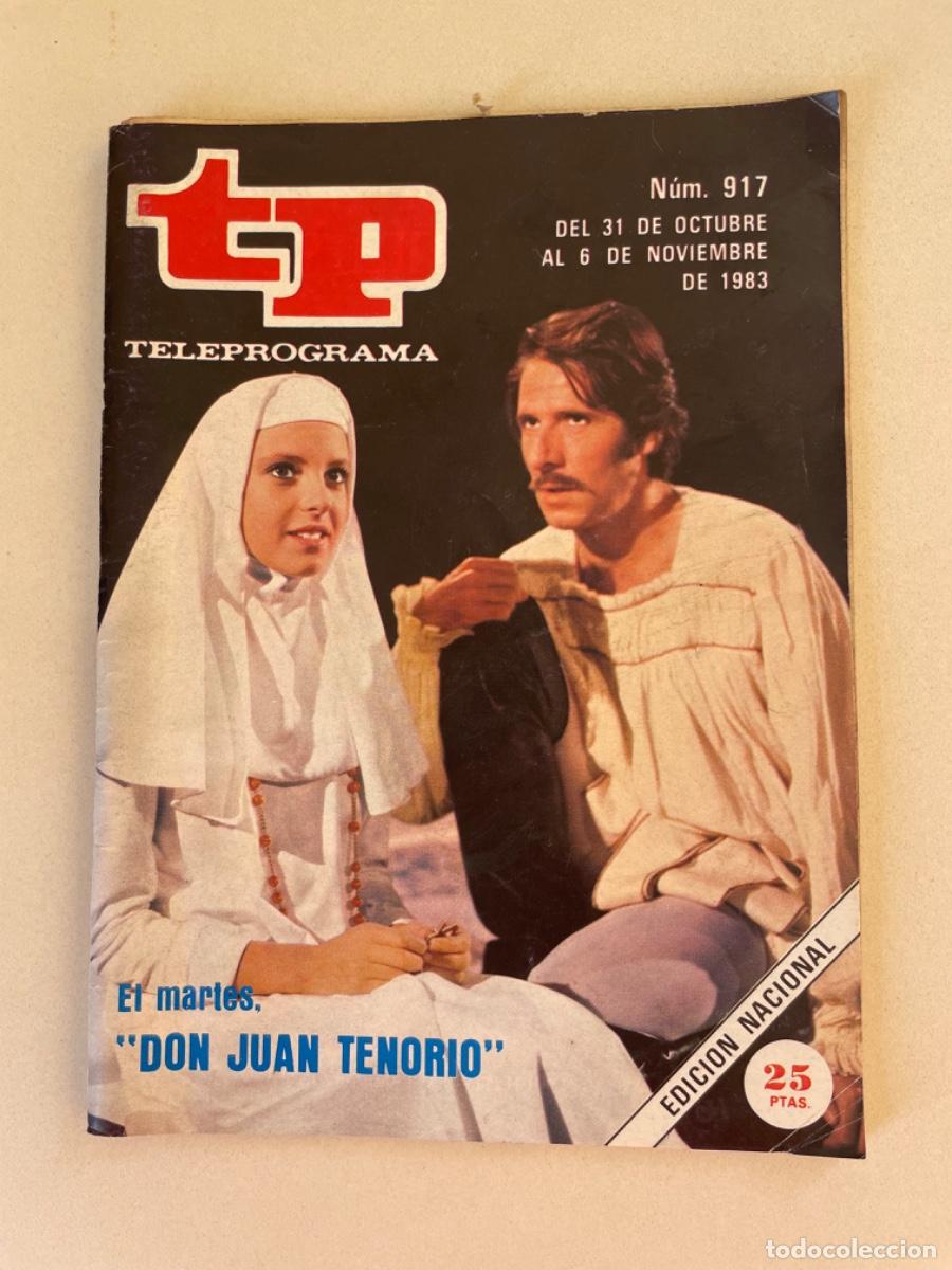 Coleccionismo de Revista Teleprograma: TP TELEPROGRAMA N&ordm; 917 NOVIEMBRE 1983 *DON JUAN TENORIO*
