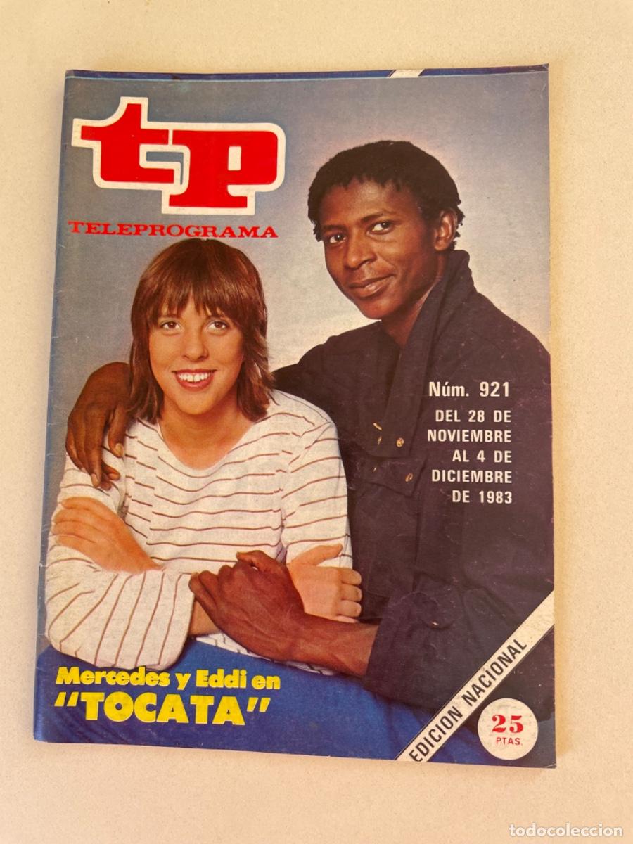 Coleccionismo de Revista Teleprograma: TP TELEPROGRAMA N&ordm; 921 NOVIEMBRE 1983 *TOCATA*
