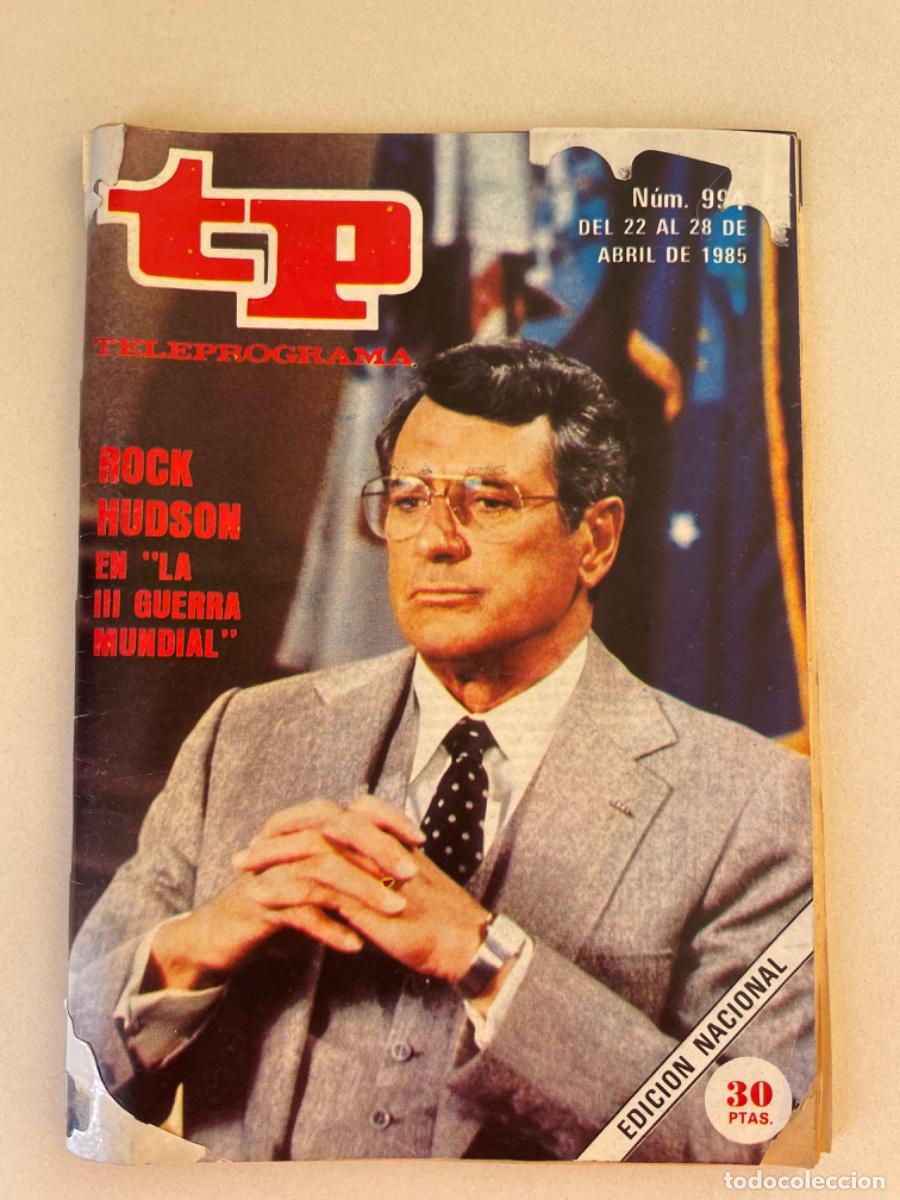 Sammeln von Zeitschriften Teleprograma: TP TELEPROGRAMA N&ordm; 9o4 ABRIL 1985 *ROCK HUDSON EN LA III GUERRA MUNDIAL*
