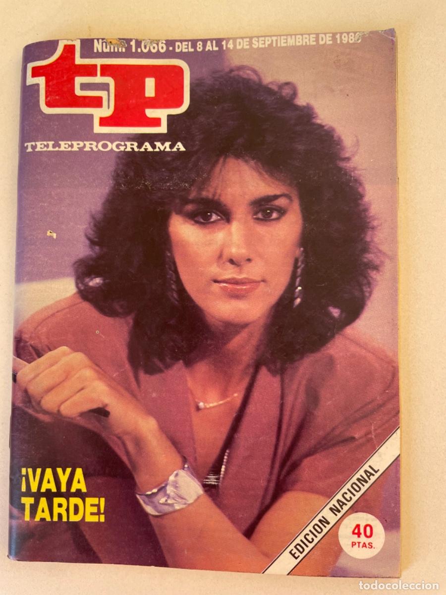 Coleccionismo de Revista Teleprograma: TP TELEPROGRAMA N&ordm; 1066 SEPTIEMBRE 1986 *VAYA TARDE*