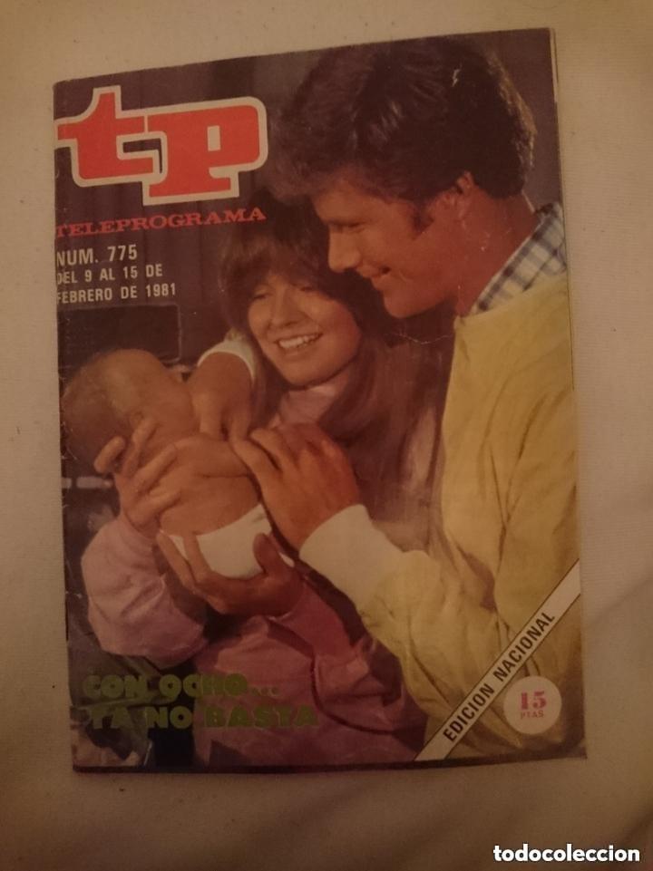 Collectionnisme de Magazine Teleprograma: TP TELEPROGRAMA N 775 -DEL 9 AL 15 FEBRERO 1981 - CON OCHO YA NO BASTA