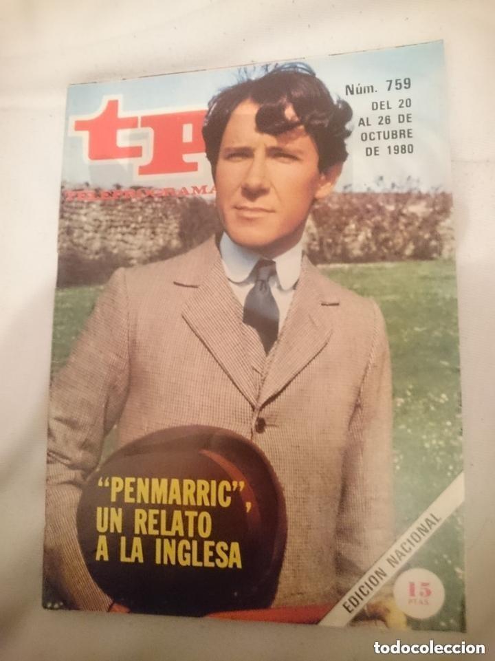 Coleccionismo de Revista Teleprograma: TP TELEPROGRAMA N 759 -DEL 20 AL 26 OCTUBRE 1980 - PENMARRIC UN RELATO A LA INGLESA